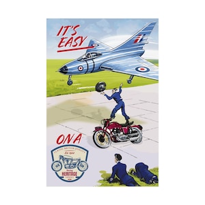 May include: Vintage-style poster with a blue jet plane and a red motorcycle. A person in a blue uniform balances on the motorcycle, tossing a tire. Text reads "It's Easy" and "Ona". A logo features a motorcycle and the text "Classic British Quality".