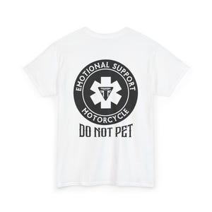 Triumph Emotional Support Motorcycle DO NOT PET T-Shirt | Unisex Cotton Tee for Triumph Motorcycle Lovers & Riders