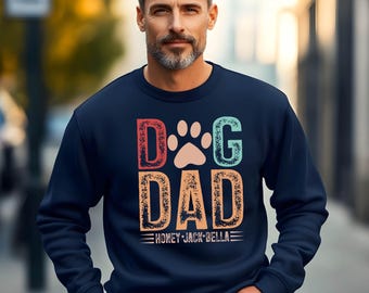 Personalized Dog Dad Shirt With Dog Names,Dog Dad Custom Gift,Dog Owner Tee,Dog Dad Fathers Day Present,Cute New Dog,Best Dog Dad Ever Shirt