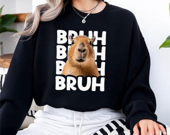 Bruh Capybara Sweatshirt: Funny Meme, Animal Lover Gift