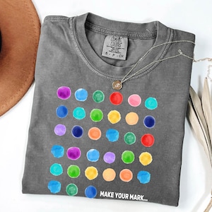 Colorful Dot Day Teacher T-Shirt: Make Your Mark Art Tee