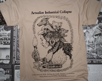 Actualize Industrial Collapse ~ sand t-shirt (Punk t-shirt/Punk clothing/Earth First/Anti Civ/Enviroment/Wild/Anarchism/Crust/Metal)
