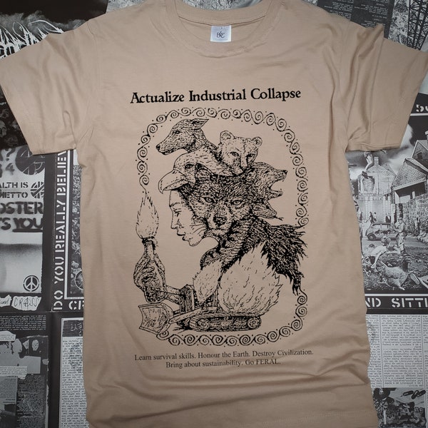 Actualize Industrial Collapse ~ sand t-shirt (Punk t-shirt/Punk clothing/Earth First/Anti Civ/Enviroment/Wild/Anarchism/Crust/Metal)