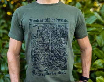 Hunters Will Be Hunted T-Shirt ~ Hand-Screenprinted Organic Tee (Size S)