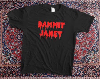 Dammit Janet Rocky Horror Picture Show Inspired T-Shirt | Movie Quote Tee | Cult Classic Fan Shirt | Halloween Tee