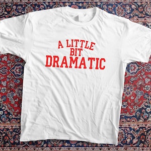 A Little Bit Dramatic - Etsy