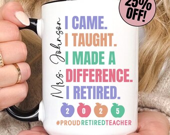 Benutzerdefinierte Lehrer Ruhestand Kaffeebecher, stolzer Lehrer Ruhestand Becher, personalisierte Lehrer Ruhestand Becher, Lehrer Wertschätzung Geschenkbecher