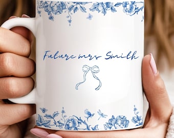 Future Mrs Mug, Bridal Shower Gift, Personalized Engaged Mug, Custom Wedding Cup, Anniversary Gift For Her, Newlywed Gift, Engagement Mug