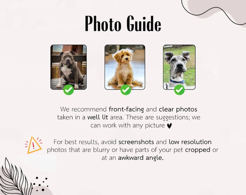 May include: A graphic titled "Photo Guide" with three dog photos. The text recommends front-facing, clear photos in a well-lit area. It advises against screenshots and low-resolution photos that are blurry or cropped.