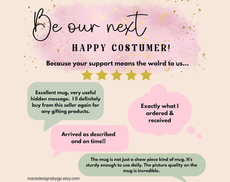 May include: A promotional graphic with the text "Be our next HAPPY COSTUMER!" on a pink and gold background. Customer reviews are displayed in speech bubbles, praising the product's quality and service. The Etsy shop's URL is at the bottom.