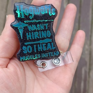 Wizard Badge Reel-Hogwarts-Retractable Badge Reel-Healing Muggles-Magic Badge Reel-Nurse Humor-ID Badge Holder-Nurse Badge Reel