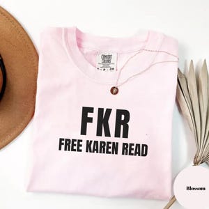 Maglietta Comfort Colors Free Karen Read, Maglietta con lettere FKR, Regalo di prova Karen Read, Maglietta da donna, Maglietta carina Karen Read