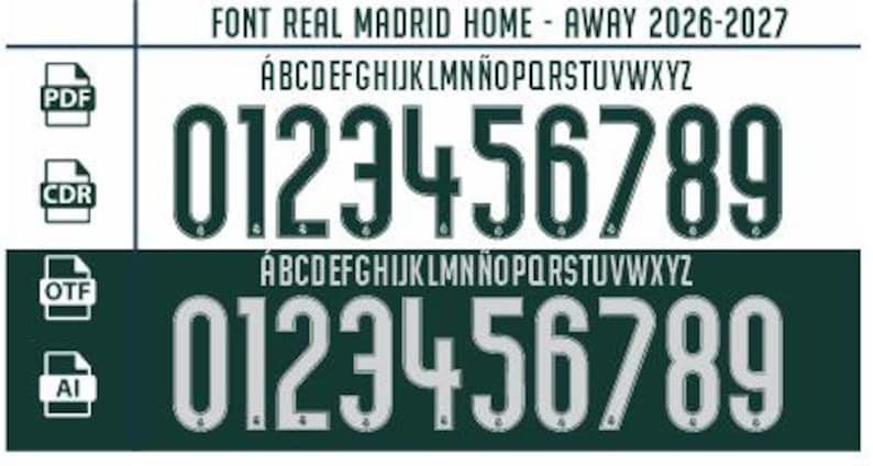 May include: A digital font file titled FONT REAL MADRID HOME - AWAY 2026-2027, displaying the alphabet and numbers 0-9 in two styles. One set features dark green characters, and the other set features light gray characters, both with file icons for PDF, CDR, OTF, and AI.
