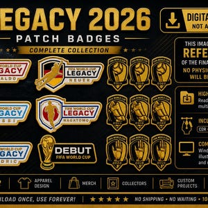 Puede incluir: Una colección digital de diseños de parches Legacy 2026 FIFA World Cup en oro, negro y colores de equipo. Incluye siluetas de jugadores para Ronaldo, Messi y Modric, además de iconos de trofeos, emblemas por año e información de archivos.