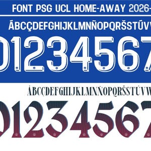 Peut inclure: Un ensemble de polices numériques intitulé FONT PSG UCL HOME-AWAY 2026-2027 présentant deux styles distincts de chiffres et de lettres. La rangée supérieure affiche des chiffres 0-9 et des lettres en blanc. La rangée inférieure montre des chiffres 0-9 et des lettres en dégradé sombre.