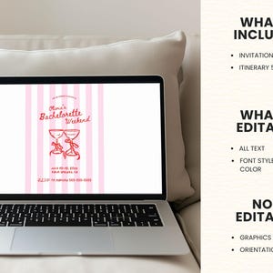 May include: A laptop displays a pink and white striped invitation design for "Olivia's Bachelorette Weekend." The design includes two cocktail glasses and event details. The screen also shows what's included, editable, and not editable.