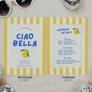 Puede incluir: Un conjunto de dos p&aacute;ginas, invitaci&oacute;n e itinerario, para un fin de semana de despedida de soltera. La invitaci&oacute;n presenta el texto "Ciao Bella" con una ilustraci&oacute;n de lim&oacute;n. El itinerario incluye detalles del fin de semana. Cada tarjeta mide 12,7 cm x 17,8 cm.