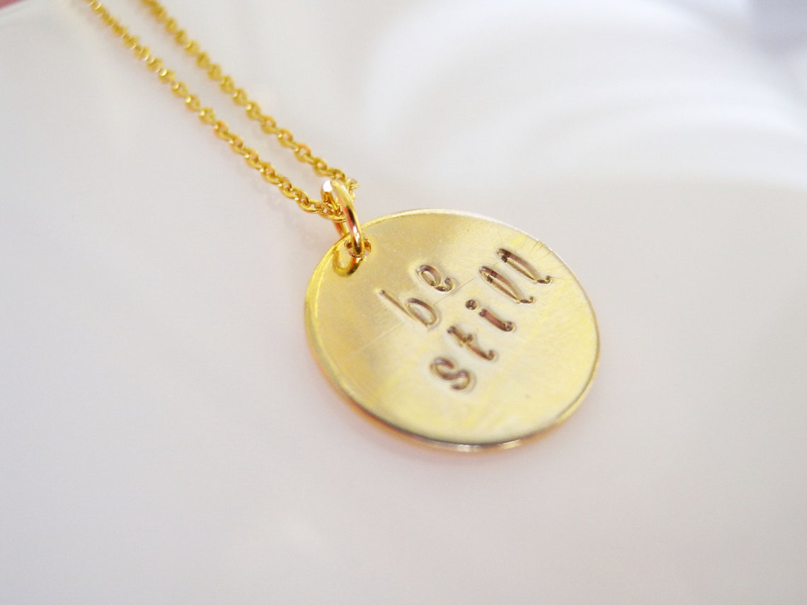 Hand Stamped Gold Circle Charm Necklace with Be Still. Etsy