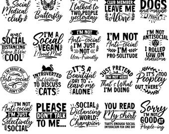 Anti Social SVG Bundle | Introvert Quotes, Sarcastic Sayings (Instant Download)