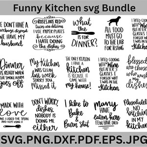 May include: A black and white SVG bundle featuring funny kitchen quotes. The phrases include "Roses are red, tacos are delicious, I use paper plates because I hate doing the dishes" and "All food must go to the lab for testing."