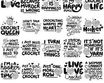 May include: A collection of black and white crochet-themed designs with text and yarn ball illustrations. Phrases include "Crochet is my happy place," "I'm a hooker in my spare time," and "Live Love Crochet." Ideal for crafting enthusiasts.