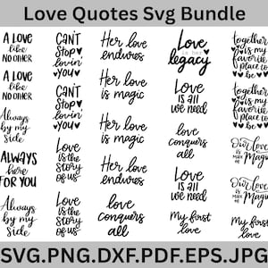 Puede incluir: Colección de archivos SVG en blanco y negro con citas de amor manuscritas. Frases como "Love is her legacy", "Her love endures" y "Love is all we need". Formatos de archivo: SVG, PNG, DXF, PDF, EPS y JPG.