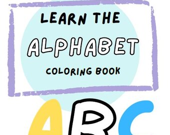 Learn the Alphabet Coloring Book | ABC Printable for Kids & Toddlers
