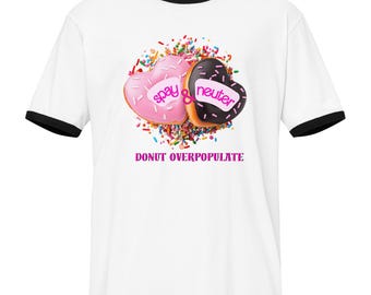 Spay and neuter donut unisex ringer t-shirt | animal rescue short sleeve tee