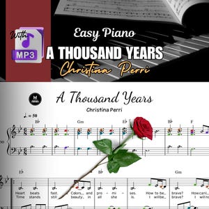 Puede incluir: Partitura de "A Thousand Years" de Christina Perri, con una rosa roja y hojas verdes. La imagen incluye el texto "Easy Piano" y un icono MP3. Las teclas del piano son visibles en el fondo.
