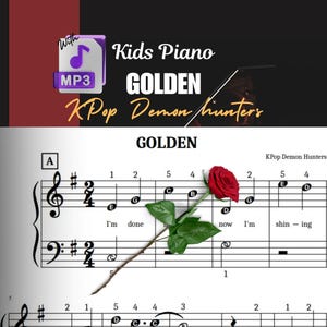Golden HUNTR/X KPOP Demon Hunters  Easy Piano, Piano notes, Sheet Music for Beginners  PDF with mp3 Instant Download