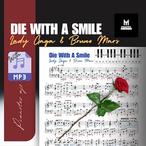 Die With A Smile Piano | Sheet Piano | With Piano Chart, Chord & mp3 Beginners Guide