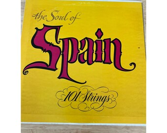 The Soul Of Spain By 101 Strings Vinyl Record SF-6600 Vintage Album
