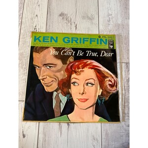 Ken Griffin &quot;You Cant Be True Dear&quot; Vinyl Record PRL 5057 Vintage Album