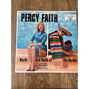 Percy Faith &quot;North And South Of The Border&quot; Vinyl LP 33 1/3 Album VL 3600