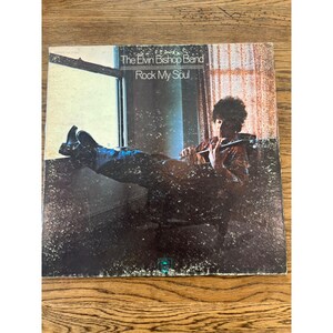 Elvin Bishop Band &quot;Rock My Soul&quot; Vinyl Record 1972 Epic KE 31563 Classic Rock Album