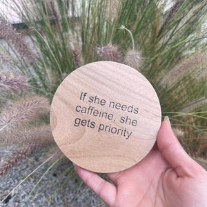 Engraved Wood Coasters – Funny Coffee Quotes – Rustic Gift