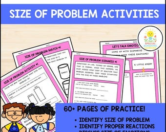 May include: Educational worksheets titled "Size of Problem Activities" with text "Social Emotional." The worksheets include activities to identify problem size, proper reactions, and discuss emotions. The image also includes cartoon illustrations of children.
