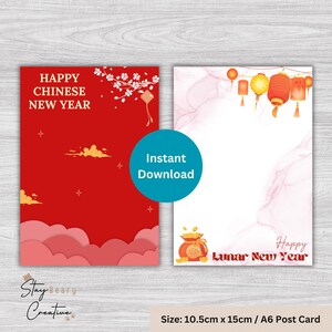 May include: Two A6 postcards with Chinese New Year themes. One has a red background with "Happy Chinese New Year" text, clouds, and floral accents. The other features lanterns, a money bag, and "Happy Lunar New Year" text. A blue circle says "Instant Download".
