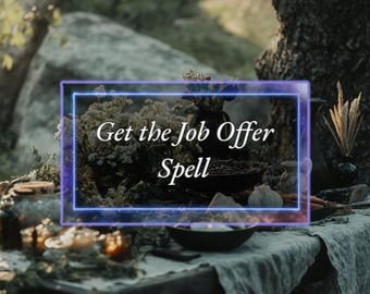 Get The Job Offer Spell