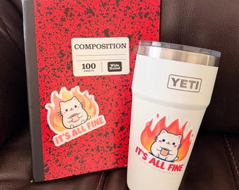 It's All Fine Cat Sticker: Funny Cartoon with Coffee (3-Inch Vinyl)