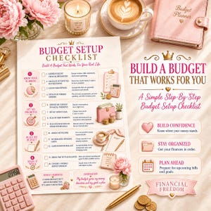 Może przedstawiać: Wydrukowany dokument z listą kontrolną budżetu z różowymi i złotymi akcentami, zawierający tekst Budget Setup Checklist oraz Build A Budget That Works For You, w otoczeniu różowego planera, kalkulatora, świecy i filiżanki kawy.