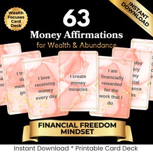 May include: A deck of 63 money affirmation cards for wealth and abundance. The cards have a pink and gold watercolor design with affirmations like "I create money miracles." The words "Financial Freedom Mindset" are on a gold banner.