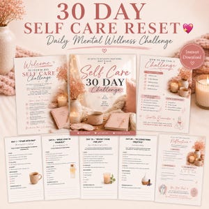 May include: A set of printable self-care journal pages, featuring the text "30 Day Self Care Reset" and "Daily Mental Wellness Challenge." The pages offer prompts, checklists, and space for reflection, with decorative elements such as candles and flowers.