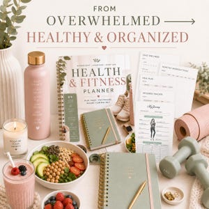 May include: A flat lay of health and fitness items, including a planner, journal, water bottle, dumbbells, and yoga mat. The image features a smoothie, a bowl of food, and text that reads "Healthy & Organized". The color palette is soft pinks, greens, and gold.
