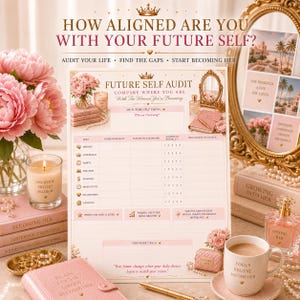 Op de afbeelding: Een Future Self Audit werkblad met een lichtroze en gouden kleurenschema. Het document bevat secties voor mindset, gewoonten, welzijn, financiën, productiviteit, relaties en levensstijl, met tekstprompts om de huidige realiteit met doelen te vergelijken.