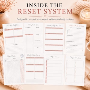 May include: A collection of printable planner pages with a soft pink and white color scheme. The pages include sections for self-care, daily check-ins, affirmations, and more. The text "INSIDE THE RESET SYSTEM" is at the top.