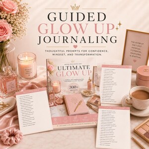 May include: A styled flat lay featuring a pink journal, candles, perfume, and a framed print. The journal is titled "Ultimate Glow Up" with prompts for confidence and transformation. The image includes the text "Guided Glow Up Journaling".