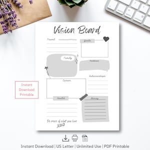 May include: A white Vision Board printable with sections for goals, family, hobbies, relationships, career, health, and money. The words "Vision Board" are at the top. Includes the text "Instant Download Printable" and "Do more of what you love xoxo".