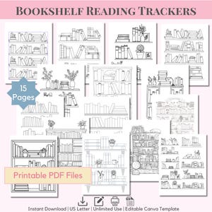 May include: A collection of printable bookshelf reading trackers in black and white. The image features various bookshelf designs with the text "BOOKSHELF READING TRACKERS", "15 Pages", and "Printable PDF Files".