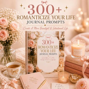 May include: A journal titled 300+ ROMANTICIZE YOUR LIFE JOURNAL PROMPTS with a floral cover, a pink notebook, a teacup with a gold bow, a candle, and books labeled SLOW LIVING, DREAM, PLAN, DO, and CHOOSE JOY, all in soft pink and cream tones.
